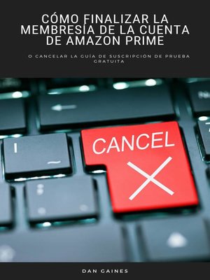 cover image of Cómo finalizar la membresía de la cuenta de Amazon Prime